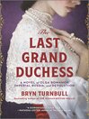 Cover image for The Last Grand Duchess